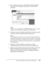 Page 189Uso del controlador de impresora en Macintosh189
4
4
4
4
4
4
4
4
4
4
4
4
4. En la ventana que aparece, elija USB en la lista emergente.
El nombre de su impresora aparecerá en la lista Name 
(Nombre).
Nota:
Asegúrese de elegir USB. No elija EPSON USB, porque no se puede 
utilizar con el controlador de impresora de PostScript 3.
5. Asegúrese de que su modelo de impresora esté seleccionado 
en la lista  Printer Model (Modelo de impresora).
Nota:
Si el modelo de su impresora no se selecciona automáticamente...