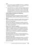 Page 199Uso del controlador de impresora en Macintosh199
4
4
4
4
4
4
4
4
4
4
4
4
Nota:
❏Sólo se pueden seleccionar Cassette 2 (Bandeja 2), Cassette 3 
(Bandeja 3) y Cassette 3 (Bandeja 3) si la correspondiente unidad 
de bandeja opcional está instalada en la impresora.
❏Si está imprimiendo en un tamaño de papel personalizado creado en 
la página de opciones de configuración Custom Page Default 
(Personalizar página predeterminada) del cuadro de diálogo Page 
Setup (Ajustar página), el papel debe suministrarse...