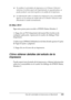 Page 201Uso del controlador de impresora en Macintosh201
4
4
4
4
4
4
4
4
4
4
4
4
❏Si cambia el controlador de impresora en el Chooser (Selector) 
mientras el archivo spool esté imprimiendo en segundo plano, se 
puede producir una interrupción en la salida de la impresora.
❏La información sobre el estado de la impresora y los consumibles 
aparece en la ventana de estado sólo si el Chooser (Selector) está 
obteniendo el estado normalmente.
En Mac OS X
Siga estos pasos para acceder a EPSON Status Monitor 3.
1. Haga...