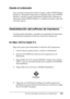 Page 209Uso del controlador de impresora en Macintosh209
4
4
4
4
4
4
4
4
4
4
4
4
Desde el ordenador
Para cancelar la impresión desde el equipo, utilice EPSON Status 
Monitor 3. Durante la impresión en segundo plano, abra EPSON 
Monitor 3 desde el menú Application (Aplicación). Detenga la 
impresión desde EPSON Monitor 3 o elimine el archivo que está 
en modo reposo.
Desinstalación del software de impresora
Cuando quiera reinstalar o actualizar el controlador de impresora, 
desinstale previamente el software...