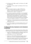 Page 212Configuración de la impresora en una red (EPL-6200)212
5
5
5
5
5
5
5
5
5
5
5
5
❏En Windows XP o 2000, consulte “Con Windows XP o 2000” 
de la página 223..
❏En Windows NT 4.0, consulte “Con Windows NT 4.0” de la 
página 226.
Nota:
❏Cuando comparta la impresora, configure EPSON Status 
Monitor 3 de forma pueda supervisarla en el servidor de la 
impresora. Consulte “Uso de la función Job Management 
(Administración de trabajos)” de la página 118.
❏Si es usuario de una impresora compartida en un entorno...