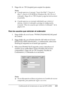 Page 213Configuración de la impresora en una red (EPL-6200)213
5
5
5
5
5
5
5
5
5
5
5
5
5. Haga clic en  OK (Aceptar) para aceptar los ajustes.
Nota:
❏Cuando aparezca el mensaje “Insert the Disk” (“Inserte el 
disco”), inserte el CD-ROM de Windows Me, 98 ó 95 en el 
ordenador. Haga clic en  OK (Aceptar) y siga las instrucciones 
de pantalla.
❏Cuando aparezca un mensaje indicándole que reinicie el 
sistema, reinicie el ordenador y prosiga la configuración. 
Consulte “Para los usuarios que reinicien el ordenador”...