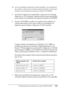 Page 229Configuración de la impresora en una red (EPL-6200)229
5
5
5
5
5
5
5
5
5
5
5
5
❏Si los controladores adicionales están instalados o los ordenadores 
de servidor y clientes usan el mismo sistema operativo, no tiene que 
instalar los controladores de impresora desde el CD-ROM.
1. Acceda a la impresora compartida y aparecerá un mensaje. 
Haga clic en  OK (Aceptar) y siga las instrucciones en pantalla 
para instalar el controlador de impresora desde el CD-ROM.
2. Inserte el CD-ROM, escriba los nombres de la...