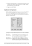 Page 292Uso de la utilidad Remote Control Panel (Panel de control de remoto); sólo en la EPL-6200.292
7
7
7
7
7
7
7
7
7
7
7
7
5. Haga los ajustes deseados y, cuando termine, haga clic en OK 
(Aceptar). Para obtener más información, consulte “Ajustes 
de la impresora” de la página 292.
6. Haga clic en Quit (Salir).
Ajustes de la impresora
Puede cambiar los ajustes de la impresora a través de la utilidad 
Remote Control Panel (Panel de control remoto). Consulte 
“Acceso a la utilidad Remote Control Panel (Panel de...