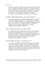 Page 295Uso de la utilidad Remote Control Panel (Panel de control de remoto); sólo en la EPL-6200.295
7
7
7
7
7
7
7
7
7
7
7
7
Time Out
Le permite establecer el tiempo que la impresora espera antes de 
buscar el siguiente trabajo de impresión. Si la impresora está en 
línea y no recibe datos nuevos durante el número de segundos 
especificado, cambia automáticamente al siguiente canal que 
reciba datos. Puede configurar el tiempo de espera en 
incrementos de 1 segundo (los parámetros van de 0 a 300).
Parallel I/F...