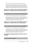 Page 352Solución de problemas352
11
11
11
11
11
11
11
11
11
11
11
11
Panel de control: m y el indicador Error están encendidos.
Indica que puede haber un atasco de papel dentro de la impresora. 
Abra la cubierta de salida de la impresora, extraiga el papel 
atascado y vuelva a cerrarla. El error se eliminará de manera 
automática y los datos del papel atascado se volverán a imprimir.
Paper Jam in the Upper Cover of the Duplex Unit (Atascos 
de papel en la cubierta superior de la unidad dúplex)
Panel de control:...