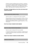 Page 354Solución de problemas354
11
11
11
11
11
11
11
11
11
11
11
11
Extraiga el cartucho instalado en estos momentos y sustitúyalo 
por un cartucho original de EPSON según las instrucciones que 
encontrará en “Cartucho de tóner” de la página 319. Si desea 
seguir utilizado el cartucho de tóner que está instalado, pulse el 
botón N Start/Stop (Inicio/Parada) para eliminar el error.
Developer Cartridge Memory Error (Error de memoria del 
cartucho de tóner)
Panel de control: v y el indicador Error están...