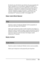 Page 363Solución de problemas363
11
11
11
11
11
11
11
11
11
11
11
11
Se trata de una advertencia que informa de que el cartucho de 
tónerr instalado no es un producto original de EPSON. La 
utilización de productos de otros fabricantes puede dañar la 
impresora y disminuir la calidad de impresión. Extraiga el 
cartucho instalado en estos momentos y sustitúyalo por un 
cartucho original de EPSON según las instrucciones que 
encontrará en “Cartucho de tóner” de la página 319. 
Sleep mode (Modo Reposo)
Panel de...