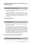 Page 371Solución de problemas371
11
11
11
11
11
11
11
11
11
11
11
11
Developer Cartridge Memory Error (Error de memoria del 
cartucho de tóner)
Panel de control: el indicador Ready (Activa) está encendido y el 
indicador Error parpadea.
Se ha producido un error de lectura/escritura. Pruebe a volver a 
instalar el cartucho de tóner o a sustituirlo por uno nuevo según 
las instrucciones que encontrará en “Cartucho de tóner” de la 
página 319. Si el problema persiste, apague la impresora y vuelva 
a encenderla....