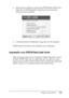 Page 469Trabajo con las fuentes469
C
C
C
C
C
C
C
C
C
C
C
C
5. Seleccione la casilla de verificación EPSON BarCode Font y 
haga clic en Install (Instalar). Siga las instrucciones que 
aparezcan en la pantalla.
6. Cuando termine la instalación, haga clic en OK (Aceptar).
EPSON BarCode Fonts se ha instalado en el ordenador.
Impresión con EPSON BarCode Fonts
Siga estos pasos para crear e imprimir códigos de barras con las 
fuentes EPSON BarCode. La aplicación que se utiliza en estas 
instrucciones es Microsoft...