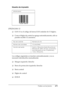 Page 475Trabajo con las fuentes475
C
C
C
C
C
C
C
C
C
C
C
C
Muestra de impresión
EPSON EAN-13
❏EAN-13 es el código de barras EAN estándar de 13 dígitos.
❏Como el dígito de control se agrega automáticamente, sólo se 
pueden escribir 12 caracteres.
Los códigos siguientes se insertan automáticamente y no es 
necesario introducirlos manualmente:
❏Margen izquierdo/derecho
❏Barra de protección izquierda/derecha
❏Barra central
❏Dígito de control
❏OCR-B
EPSON EAN-8
Tipo de carácter Números (0 a 9)
Número de caracteres 12...