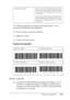 Page 479Trabajo con las fuentes479
C
C
C
C
C
C
C
C
C
C
C
C
Los códigos siguientes se insertan automáticamente y no es 
necesario introducirlos manualmente:
❏Zona en blanco izquierda/derecha
❏Dígito de control
❏Carácter de inicio/final
Muestra de impresión
EPSON Code128
❏Las fuentes Code28 admiten los juegos de códigos A, B y C. 
Cuando se cambian los juegos de códigos de una línea de 
caracteres en medio de la línea, se inserta automáticamente 
un código de conversión.
Tamaño  de  fuente Si no se usa OCR-B: 26...