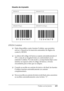 Page 483Trabajo con las fuentes483
C
C
C
C
C
C
C
C
C
C
C
C
Muestra de impresión
EPSON Codabar
❏Están disponibles cuatro fuentes Codabar, que permiten 
activar y desactivar la inserción automática de dígitos de 
control y OCR-B.
❏La altura del código de barras se ajusta automáticamente al 
15% o más de su longitud total, en conformidad con el 
estándar Codabar. Por este motivo, es importante dejar como 
mínimo un espacio entre el código de barras y el texto 
circundante para evitar que se solapen. 
❏Cuando se...