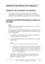 Page 55Uso del controlador de impresora para Windows55
3
3
3
3
3
3
3
3
3
3
3
3
Instalación del software de la impresora
Instalación del controlador de impresora
El controlador de impresora está incluido en el CD-ROM 
suministrado con la impresora. Encontrará las instrucciones de 
instalación del controlador de impresora en la Guía de instalación.
Instalación de EPSON Status Monitor 3 (sólo en la 
EPL-6200)
Nota:
EPSON Status Monitor 3 se instala automáticamente con el controlador 
de impresora de la EPL-6200L....