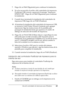 Page 60Uso del controlador de impresora para Windows60
3
3
3
3
3
3
3
3
3
3
3
3
7. Haga clic en Next (Siguiente) para continuar la instalación. 
8. Si se ha reconocido el archivo del controlador de impresora 
PostScript USB correcto, aparecerá el mensaje “Impresora 
EPSON USB”. Haga clic en Next (Siguiente) para continuar 
la instalación.
9. Cuando haya terminado la instalación del controlador de 
impresora USB, haga clic en Finish (Finalizar).
10. Al terminar la instalación del controlador de impresora USB, 
se...