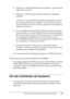 Page 67Uso del controlador de impresora para Windows67
3
3
3
3
3
3
3
3
3
3
3
3
6. Haga clic en Next (Siguiente) para examinar y seleccionar la 
impresora en la red.
7. Haga clic en OK (Aceptar) cuando aparezca el siguiente 
mensaje:
“The server on which the XXX printer resides does not have 
the correct printer driver installed.” (“El servidor en el que 
reside la impresora XXX no tiene instalado el controlador de 
impresora correcto.”)
8. En la pantalla de selección del modelo de la impresora que 
aparece,...