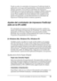 Page 85Uso del controlador de impresora para Windows85
3
3
3
3
3
3
3
3
3
3
3
3
Puede acceder al controlador de impresora PostScript desde la 
aplicación con la que esté imprimiendo o directamente desde el 
sistema operativo. Si accede al controlador de impresora 
PostScript a través de una aplicación, cualquier cambio realizado 
en los ajustes se aplicará únicamente al trabajo de impresión 
actual. Para establecer de forma definitiva los cambios en los 
ajustes de impresión, acceda directamente al controlador...