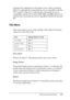 Page 171Using the Control Panel171
7
7
7
7
7
7
7
7
7
7
7
7
Changes the assignment for the paper source select command. 
When 4 is selected, the commands are set as compatible with the 
HP LaserJet 4. When 4K is selected, the commands are set as 
compatible with the HP LaserJet 4000, 5000, and 8000. When 5S is 
selected, the commands are set as compatible with the HP LaserJet 
5Si.
PS3 Menu
This menu allows you to make settings which affect the printer 
when it is in the PS3 mode.
Error Sheet
When you select On,...