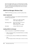 Page 318318Information about Fonts Most font packages make it easy to manage fonts by providing 
their own installer. The installer gives you the option of having 
the fonts automatically downloaded whenever you start your 
computer or having fonts downloaded only when you need to 
print a particular font.
EPSON Font Manager (Windows Only)
EPSON Font Manager provides you with 131 software fonts.
System requirements
To use EPSON Font Manager, your computer system should meet 
the following requirements:...