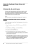 Page 10390Using the PostScript Printer Software (Windows)
Using the PostScript Printer Driver with 
Windows
Windows Me, 98, and 95 users
To print in the PostScript mode with Windows Me, 98, and 95, 
you will have to install the PostScript printer driver. See the 
appropriate sections below for installation instructions according 
to the interface that you are using to print.
Note:
The USB interface is not available for printing under Windows 95.
Installing the PostScript printer driver for the parallel...