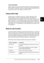 Page 136Using the PostScript Printer Software (Windows)123
4
4
4
4
4
4
4
4
4
4
4
4
Toner Save Mode
Select whether to use the Toner Save Mode when printing. When 
the Toner Save Mode is turned on, the printer uses about 50% less 
toner than normal. The options are On and Off.
Using online help
Online help is available to help you with the printer driver 
settings. There are two online help options. Click Help for 
procedural help on the settings. If you want help on a particular 
item, click the ‘?’ icon on the...