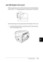 Page 270Troubleshooting257
9
9
9
9
9
9
9
9
9
9
9
9
Jam DM (Duplex Unit cover)
When a paper jam occurs in the location shown in the illustration 
below, the Jam DM message appears on the printer’s LCD panel.
Follow these steps to clear paper jams in the Duplex Unit’s cover.
1. Press the unlock button to unlock the hooks. Then open the 
cover of the Duplex Unit.
 