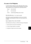 Page 330Troubleshooting317
9
9
9
9
9
9
9
9
9
9
9
9
For users in the Philippines
To obtain technical support as well as other after sales services, 
users are welcome to contact the Epson Philippines Corporation 
at the telephone and fax numbers and e-mail address below:
World Wide Web (http://www.epson.com.ph)
Information on product specifications, drivers for download, 
Frequently Asked Questions (FAQ), and E-mail Enquiries are 
available.
Epson Helpdesk (Phone: (63) 2-813-6567)
Our Hotline team can help you...