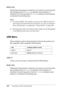 Page 373360Functions of the Control Panel
Buffer Size
Determines the amount of memory to be used for receiving data 
and printing data. If Maximum is selected, more memory is 
allocated for receiving data. If Minimum is selected, more memory 
is allocated for printing data.
Note:
❏To activate Buffer Size settings, you must turn off the printer for 
more than five seconds then turn it back on. Or, you can perform a 
Reset All operation, as explained in “Reset Menu” on page 358. 
❏Resetting the printer erases all...