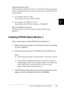 Page 80Using the Standard Printer Software67
3
3
3
3
3
3
3
3
3
3
3
3
Note for Netware users:
When monitoring NetWare printers, a Novell Client that corresponds 
to your operating system must be used. Operation is confirmed for the 
versions below.
❏For Windows 98, 95, or Me:
Novell Client 3.32 for Windows 95/98
❏ For Windows XP, 2000, or NT 4.0:
Novell Client 4.83+SP1 for Windows NT/2000/XP
3
Note for Windows 95 users:
Network printers can not be monitored with EPSON Status
Monitor 3.
3
Installing EPSON Status...