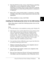 Page 104Using the PostScript Printer Software (Windows)91
4
4
4
4
4
4
4
4
4
4
4
4
6. Select the INF file for the version of the Windows operating 
system that you are running and continue with the 
installation according to the on-screen instructions until the 
screen asking you to select the port the printer is connected to 
is displayed.
7. Select LPT1 as the port the printer is connected to, and then 
click Next. Follow the on-screen instructions for the rest of the 
installation.
8. When installation is...