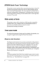 Page 218Getting to Know Your Printer
EPSON Quick Fuser Technology
The printer warms up faster than conventional printers. About 25 
seconds are required from power ON to when printing can be 
done at normal temperature. The time depends on the printer’s 
optional configuration. Furthermore, if printing data is received 
in the sleep mode, printing will be started after a warm up time 
of about 17 seconds.
Wide variety of fonts
The printer comes with a selection of 80 Laser-Jet-compatible 
scalable fonts, and 3...