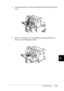 Page 272Troubleshooting259
9
9
9
9
9
9
9
9
9
9
9
9
1. Open the stacker cover by pulling the tab at the top left of the 
cover.
2. Remove any paper you find jammed inside the Stacker as 
shown in the illustration below.
 