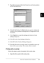 Page 62Using the Standard Printer Software49
3
3
3
3
3
3
3
3
3
3
3
3
7. Type the form name in the Form Name box and its description 
in the Description box.
8. Click the To Front or To Back button to specify whether the 
overlay will be printed as background or foreground of the 
document.
9. Click Register to accept the settings and return to Form 
settings dialog box.
10. Click OK in the Form Settings dialog box.
11. Click OK in the Overlay Settings dialog box.
12. Print the file saved as overlay data. It is...