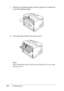 Page 265252Troubleshooting 7 . I f th e re  is  a ny  ja mm e d  pa pe r, re m o ve  i t ge n tl y. B e  ca re f ul  no t 
to tear the jammed paper.
8. Close the paper holder and close cover B.
Note:
If you installed the Duplex Unit, close the Duplex Unit’s cover after 
closing cover B.
 