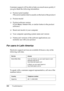 Page 321308Troubleshooting Customer support will be able to help you much more quickly if 
you give them the following information:
❏Product serial number
(The serial number label is usually on the back of the product.)
❏Product model
❏Product software version
(Click About, Version Info, or similar button in the product 
software.)
❏Brand and model of your computer
❏Your computer operating system name and version
❏Names and versions of the software applications you 
normally use with your product
For users in...