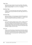 Page 369356Functions of the Control Panel
Paper Type
Specifies the type of paper to be used for printing. The printer 
adjusts the printing speed according to this setting. The printing 
speed is reduced when Thick or Trnsprnc is selected.
Skip Blank Page
Enables you to skip blank pages when printing. This setting is 
available when you print in the PCL5e, ESC/Page, ESCP2, FX, or 
I239X mode.
Auto Eject Page
Specifies whether or not to eject paper when the limit specified in 
the Time Out setting is reached. The...