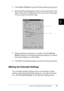 Page 68Using the Standard Printer Software55
3
3
3
3
3
3
3
3
3
3
3
3
3. Click Duplex Settings to open the Duplex Settings dialog box.
4. Specify the Binding Margin for the front and back sides of the 
paper. Then select whether the front or back side of the paper 
is to be printed as the Start Page.
5. When printing for binding as a booklet, click the Binding 
Method check box and make appropriate settings. For details 
about each setting, see online help.
6. Click OK to accept the settings and return to the...