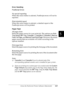 Page 182Using the PostScript Printer Software (Macintosh)169
5
5
5
5
5
5
5
5
5
5
5
5
Error Handling
PostScript Errors
No special reporting
When this radio button is selected, PostScript errors will not be 
reported.
Print detailed report
When this radio button is selected, a detailed report of the 
PostScript errors will be printed.
Paper Feed
All pages from
Select the paper source for your print job. The options are Auto 
Tray Select, MP Tray, Cassette 1, Cassette 2, Cassette 3, Manual 
Feed 1st Page, and...