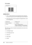 Page 409396Working with Fonts Print sample
EPSON UPC-A
❏UPC-A is the standard bar code specified by the American 
Universal Product Code (UPC Symbol Specification Manual).
❏Only regular UPC codes are supported. Supplementary codes 
are not supported.
The following codes are inserted automatically and need not be 
input by hand:
❏Left/Right margin
❏Left/Right guard bar
❏Center bar
❏Check digit
❏OCR-B
EPSON EAN-13
Character type Numbers (0 to 9)
Number of characters 11 characters
Font size 60 pt to 150 pt (up to...