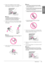 Page 23Maintenance21
English
4. Remove the cartridge you need to replace. 
Squeeze the tab at the back of the cartridge and 
lift it straight out. Dispose of it carefully.
cCaution:
Do not refill the ink cartridge. Other products not 
manufactured by Epson may cause damage that is not 
covered by Epson’s warranties, and under certain 
circumstances, may cause erratic printer behavior.
5. Before you open the new ink cartridge package, 
shake it four or five times. Then remove it from 
the package.
cCaution:
Do...