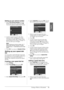 Page 13Faxing a Photo or Document13
English
Setting up your phone number
1. Select Your Phone Number from the 
Header & Time menu, then press OK. 
You see the phone number input screen.
2. Use the numeric keypad with other 
buttons on the control panel to enter 
your phone number (&“Using control 
panel buttons in fax mode” on page 11). 
You can enter up to 20 digits.
Note:
When entering your phone number, the * 
button does not work, and the # button 
functions as a + (international phone calls) 
button.
3....