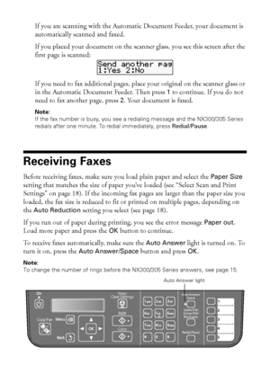 Page 2222Faxing a Document or Photo
If you are scanning with the Automatic Document Feeder, your document is 
automatically scanned and faxed.
If you placed your document on the scanner glass, you see this screen after the 
first page is scanned:
If you need to fax additional pages, place your original on the scanner glass or 
in the Automatic Document Feeder. Then press 1 to continue. If you do not 
need to fax another page, press 2. Your document is faxed.
Note:
If the fax number is busy, you see a redialing...