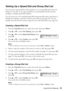 Page 19Setting Up Fax Features19
Setting Up a Speed Dial and Group Dial List
You can create a speed dial list of fax numbers so you can quickly select them for 
faxing. You can also set up a group dial list to automatically send the same fax 
message to multiple speed dial numbers.
You can create up to 60 combined speed dial and group dial entries, add names to 
identify the recipients, and print a list for easy reference (see page 20). You can 
quickly access the first five entries using the one-touch dial...