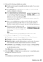 Page 21Sending a Fax21
3. Do one of the following to dial the fax number:
■Use the numeric keypad to manually enter the fax number. You can enter 
up to 64 digits.
■Press Redial/Pause to redial the last fax number you used. The last fax 
number is displayed on the screen.
■Press Speed Dial/Group Dial/Backspace 
to select a speed dial/group dial entry. Select 
or type the number of the speed dial/group 
dial entry you want to use, then press OK. 
You see the screen at right. Press 1 to enter another number or...