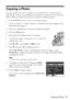 Page 11Copying a Photo11
Copying a Photo
You can copy photos onto 4 × 6-inch, 5 × 7-inch, letter-size, or A4-size Epson 
special paper (various types available) for instant photo reprints. You can also print 
with or without borders and convert color photos to black and white.
1. Press the POn button to turn on your Epson printer.
2. Load 4 × 6-inch, 5 × 7-inch, letter-size, or A4-size Epson special paper in the 
sheet feeder (see page 5).
3. Place your original photo on the scanner glass (see page 9).
4. Press...