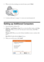 Page 1414Wireless Network Setup
3. When you’re done entering your network name, press x Start.
4. Continue with step 3 on page 11 to enter your network password.
Setting up Additional Computers
1. Insert the printer software CD.
2.Windows 7 and Windows Vista: If you see the AutoPlay window, click 
Run 
Setup.exe
. When you see the User Account Control screen, click Yes or 
Continue.
Windows XP: When you see the Software Installation screen, continue with 
step 3.
Mac OS X: Double-click the 
Epson  icon.
3. When...