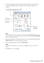 Page 27Printing in Windows27 4. On the Main tab, select the basic print settings. Make sure you choose the 
correct paper 
Type setting for the paper you are using (see page 31 for 
details).
Note: 
For quick access to the most common settings, click the Shortcuts tab and select 
one of the presets. You can create your own presets by clicking the Save Settings 
button on the Advanced tab.
5. If you want to reduce or enlarge your printout, or print double-sided, click the 
Page Layout tab and select settings as...