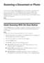 Page 3232Scanning a Document or Photo
Scanning a Document or Photo
You can use your Epson Stylus NX420 Series to scan a photo or document and 
save it on your computer. The u
Scan button lets you scan quickly using 
preselected settings, or you can use the Epson Scan software to access more 
advanced features. For example, you can use Epson Scan to restore faded colors in 
old photos (see page 35).
Note: 
For detailed scanning instructions, see the online User’s Guide.
Quick Scanning With the Scan Button
Use...