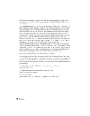 Page 4848Noticeswith non-Epson products, or service other than by an Epson Authorized Servicer. If a 
claimed defect cannot be identified or reproduced, you will be held responsible for the 
costs incurred.
THE WARRANTY AND REMEDY PROVIDED ABOVE ARE EXCLUSIVE AND IN 
LIEU OF ALL OTHER EXPRESS OR IMPLIED WARRANTIES INCLUDING, BUT 
NOT LIMITED TO, THE IMPLIED WARRANTIES OF MERCHANTABILITY, 
NON-INFRINGEMENT OR FITNESS FOR A PARTICULAR PURPOSE. SOME 
LAWS DO NOT ALLOW THE EXCLUSION OF IMPLIED WARRANTIES. IF 
THESE...