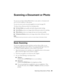 Page 29Scanning a Document or Photo29
Scanning a Document or Photo
You can use your Epson Stylus NX510 Series to scan a photo or document and 
save it on your computer or other device.
You can even restore and correct photographs as you scan (see page 30).
The Epson Scan software provides four scanning modes:
■Full Auto Mode scans quickly and easily using automatic settings.
■Home Mode previews your image and provides preset options for scanning.
■Office Mode previews your image and scans text documents...